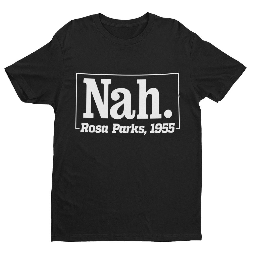 Black Lives Matter T Shirt Nah. Roas Parks 1955 Civil Rights Tribute BLM Protest