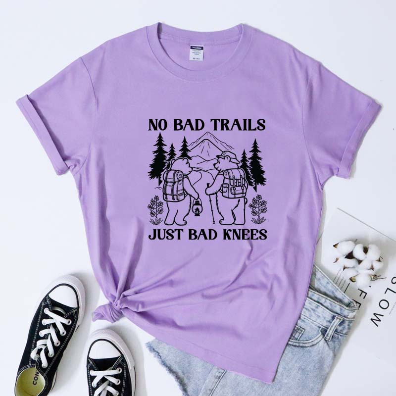 No Bad Trails Cotton TShirt Funny Friends Bear Hiking Tshirt Sarcastic Unisex Camping Crew Top Tee Shirt