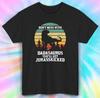 Don't Mess with Dadasaurus You'll Get Jurasskicked | Funny Dad Shirt | S-5XL