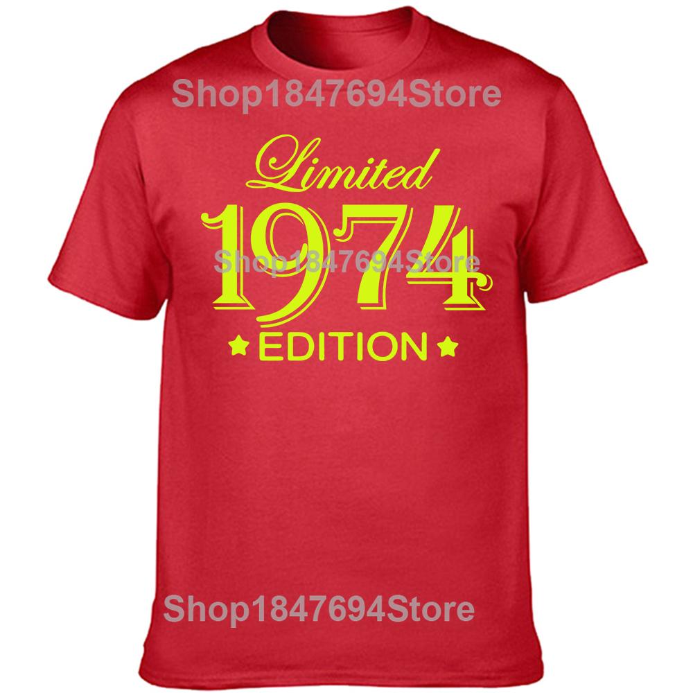 Funny 51 Year Old Gifts Vintage 1974 Limited Edition Birthday T Shirts Graphic Cotton Streetwear Short Sleeve T-shirt