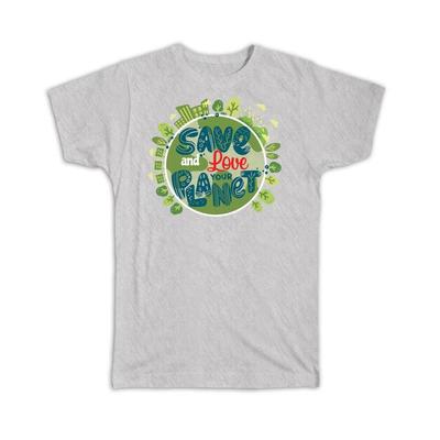 Gift T-Shirt : Eco Save Love Your Planet Kraft Paper Ecological Green Trees