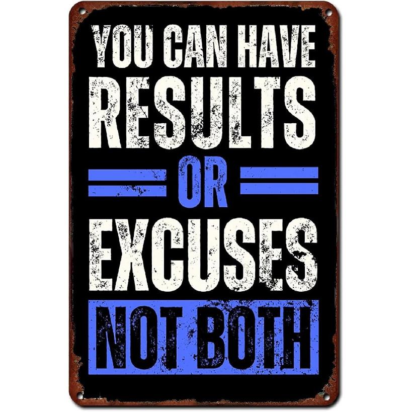 You Can Have Results Or Excuses Not Both Metal Tin Sign Retro Poster Cafe Bar Gym Living Room Bathroom Kitchen Home Art Wall Decoration Plaque Gift