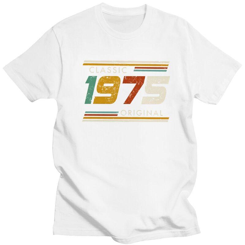 Fashion 50th Classic 1975 Original T Shirt Men Short Sleeve Custom Years Birthday Gift Tshirts Casual Tee Tops Slim Fit Tshirts