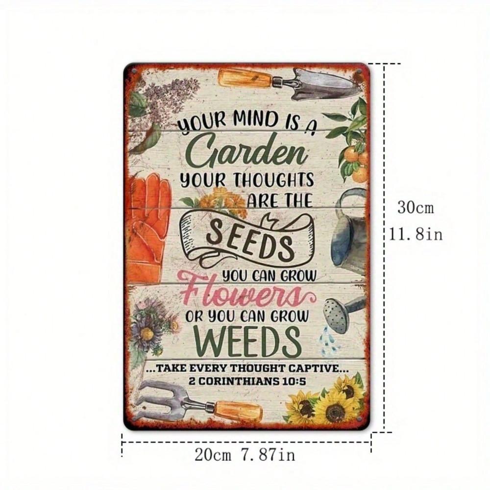 Vintage Your Mind is a Garden 8x12 Metal Sign, Inspirational Biblical Quote Iron Wall Plaque, Colorful Garden Art Decor