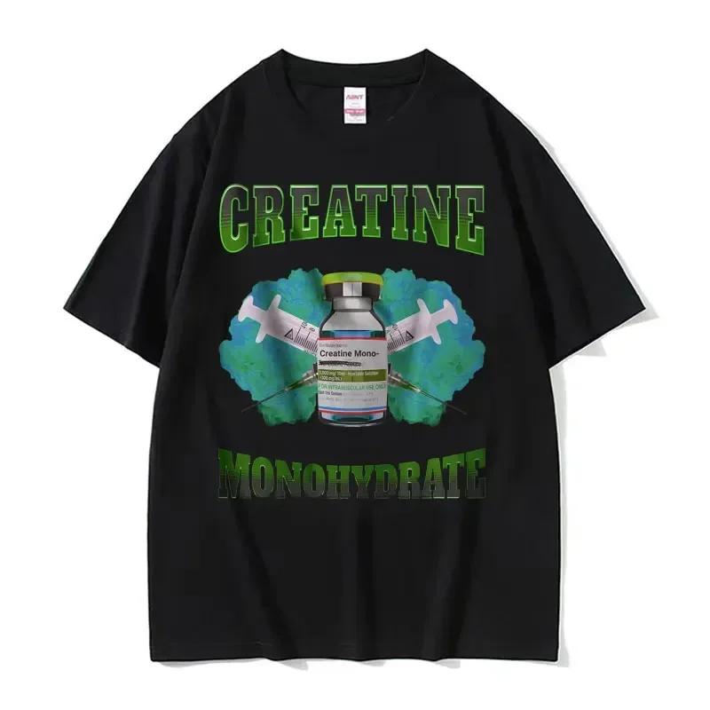 I Only Take Creatine Funny Gym Meme Graphic T-shirts Women T-shirt Female Fashion Casual T Shirt Streetwear