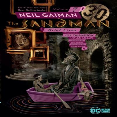 The Sandman Vol. 7 Brief Lives 30th Anniversary Edition by Jill Thompson Paperback Book 9781401289089