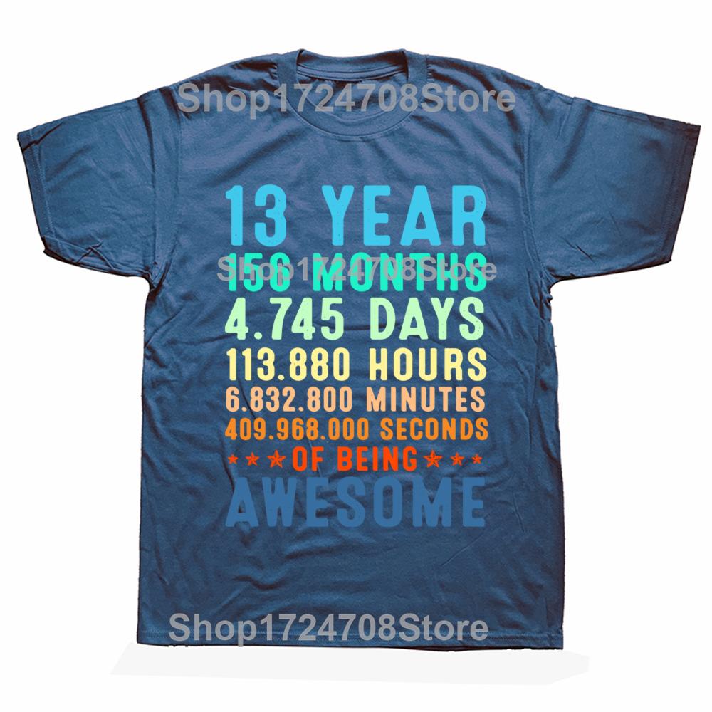 Birthday 13th 13 Years Old Vintage Retro 156 Months T Shirts Summer Streetwear Short Sleeve Official Teenager Gifts Tshirt
