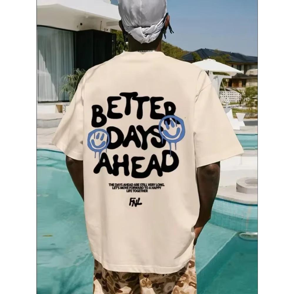 Maglietta da uomo di alta qualità con stampa "Better Days Ahead", girocollo, casual, oversize, alla moda, in cotone, ampia.
