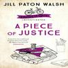 A Piece of Justice by Jill Paton Walsh Paperback Book 9780340839508
