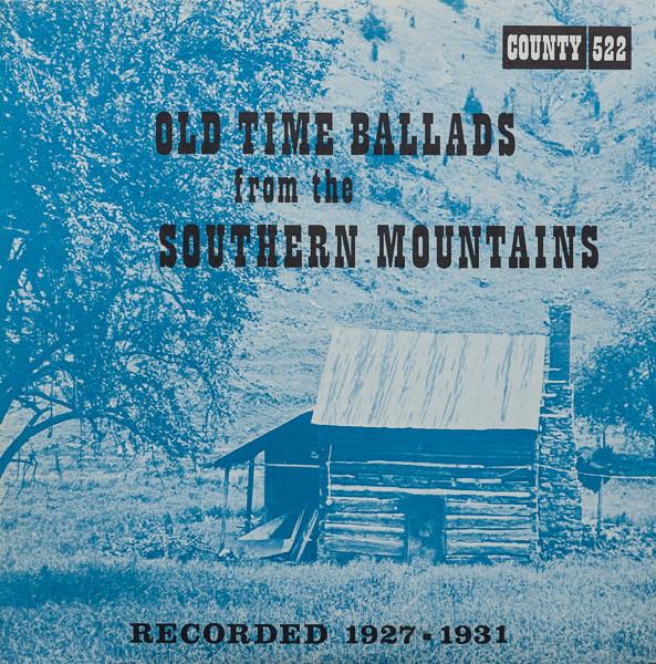 

LP Record VARIOUS Old Time Ballads From The Southern 522 County Records 1971 US CountryFolk Used