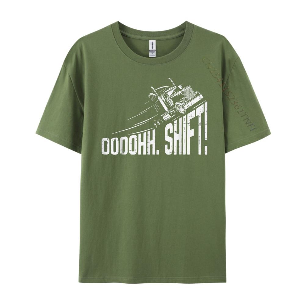 Ohh Shift Truck Gear Big Rig Semi Trucker Driver Designer T Shirt TShirt Street