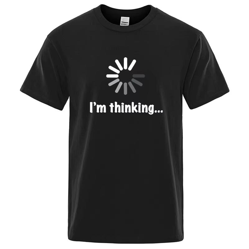 Im Thinking Loading Icon Graphic Tshirt Funny Nerd Slogan Print Unisex Casual Short Sleeve Novelty Humor Streetwear Tee