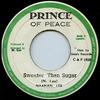 7inch Record NAAMAN LEE  Sweeter Than Sugar NONE Prince Of Peace 1980 Jamaica Reggae Ska  Dub Used