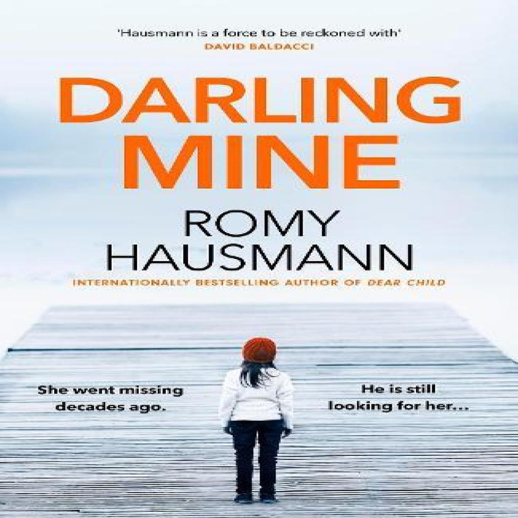 Darling Mine by Romy Hausmann Hardback Book 9781529446708