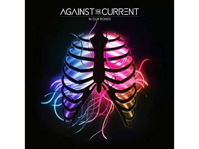 

Against the Current In Our Bones Japan Edition CD Bonus Track WPCR-17223 NEW
