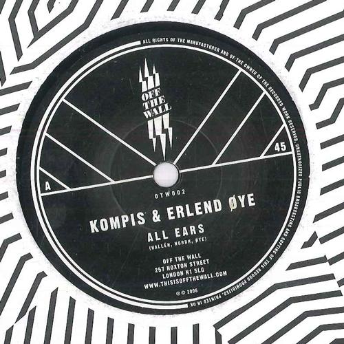 7-дюймовая пластинка KOMPIS ERLEND OYE All Ears OTW002 OFF THE WALL 2006 UK Поп Б/у