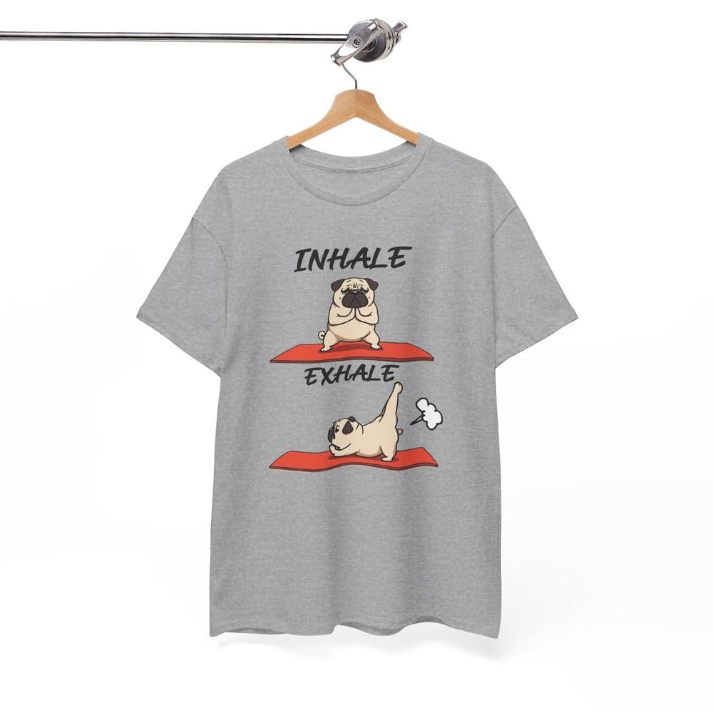 

All-Time Best Funny T-Shirt - A Must-Have for Humor Inhale Exhale Pug Yoga 2XL
