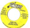 7inch Record GEORGE NOOKS  Over You NONE Slam Records Jamaica Reggae Ska  Dub Used