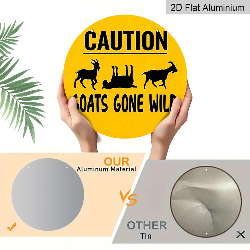 2D Flat, 1pc Round Aluminum Hanging Sign, "CAUTION GOATS GONE WILD" Quote Vintage Plaque, Goat Prank Decorative Sign, Suitable for Farm, Barn, Shed