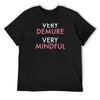 Very Demure Very Mindful T-Shirt Funny Costumes Summer Tops Anime T Shirts Cheap Stuff Men's T-shirt