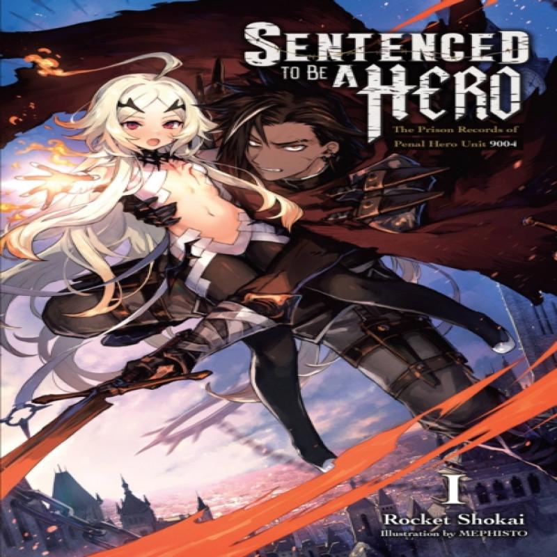 Sentenced To Be a Hero Vol. 1 Light Novel by Rocket Shokai... 9781975368265