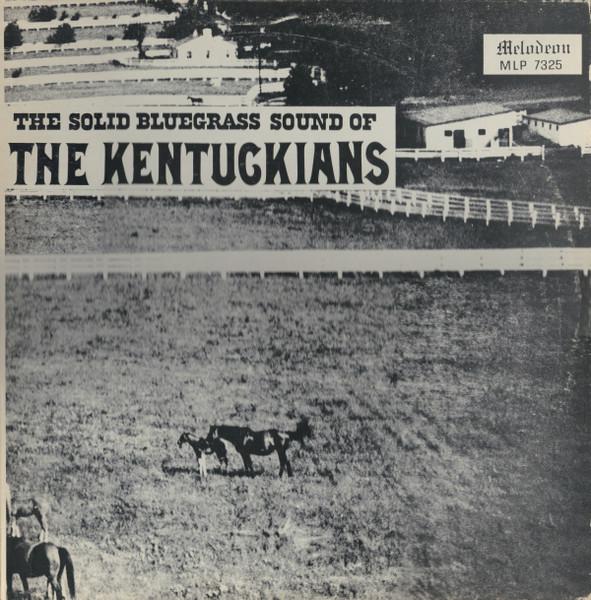 

LP Пластинка KENTUCKIANS - The Solid Bluegrass Sound Of The Ke MLP7325 Мелодеон 1965 США Кантри/Фолк Б/У