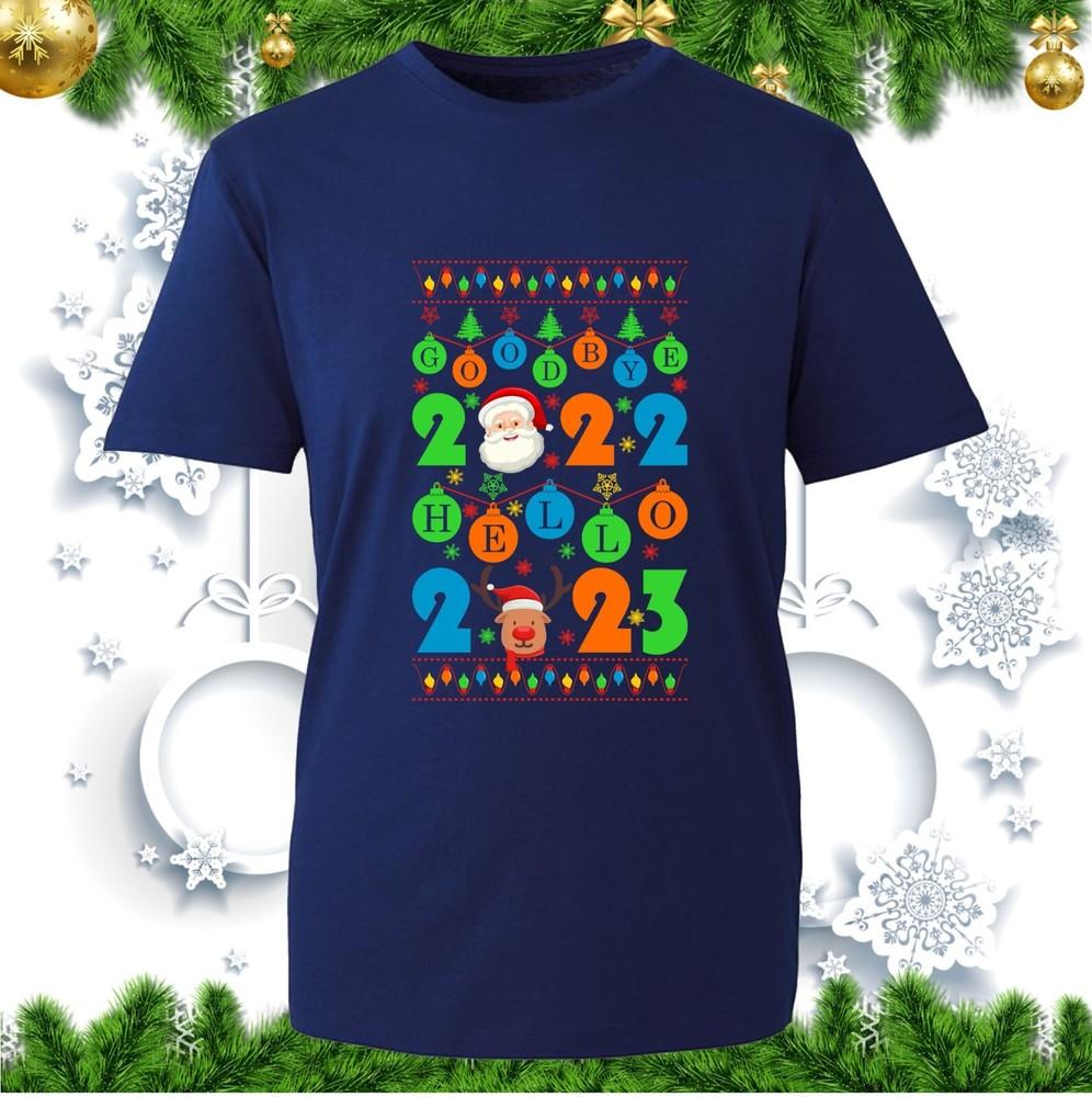 Good Bye 2022 Hello 2023 New Year Tshirt Merry Christmas Funny Xmas Santa Gifts S