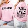 Women's Casual Hoodie Sweatshirt Aesthetic Jesus Saves Print Sportwear Good News Jesus Saves Hoodie Christian Bible Verse Shirts