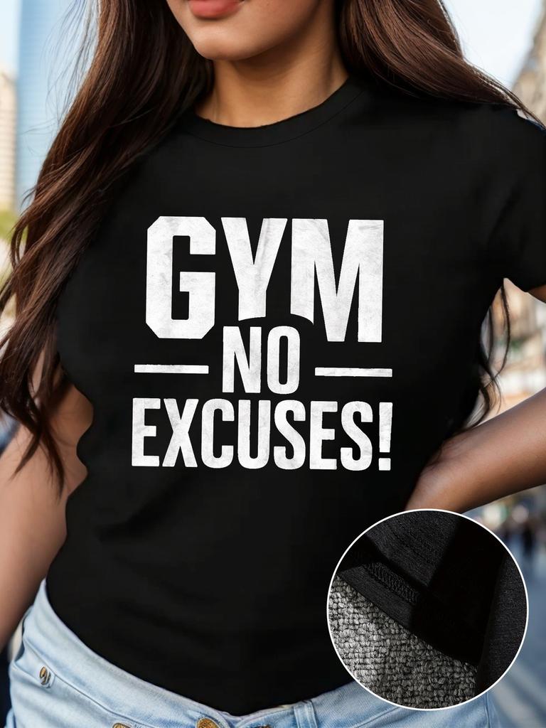 Gym No Excuses Graphic Tee T-shirt