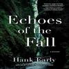 Echoes of the Fall par Hank Early Livre relié 9781643851815