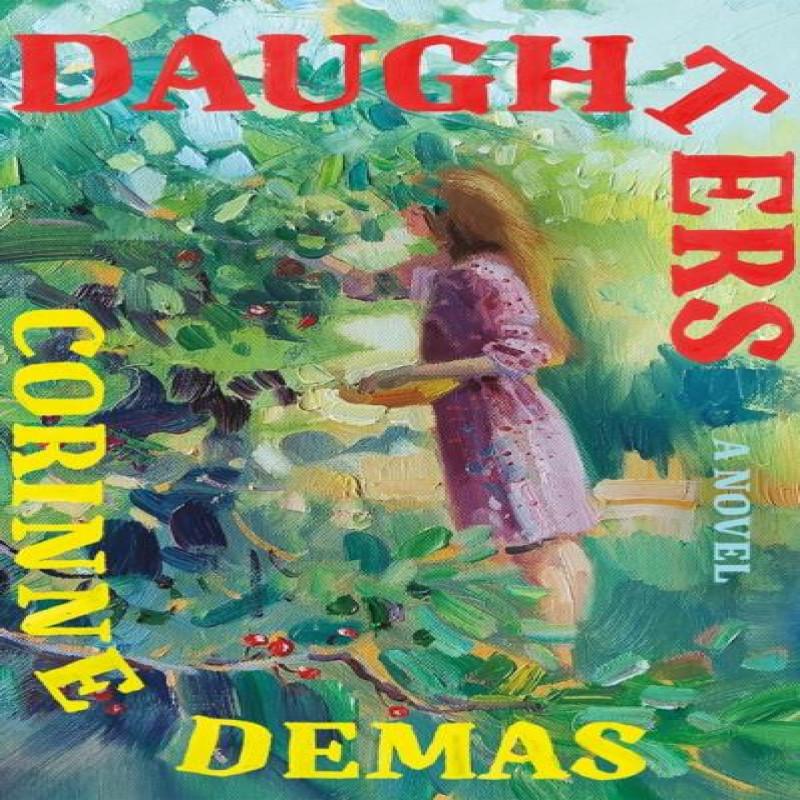 Daughters by Corinne Demas Paperback Book 9781662530845