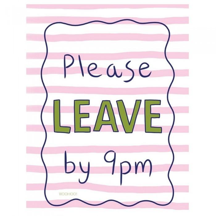 Mandi Welton Please Leave By 9PM Print