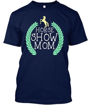 Pferdeshow-Mama - T-Shirt Hergestellt in den USA Größe S bis 5XL