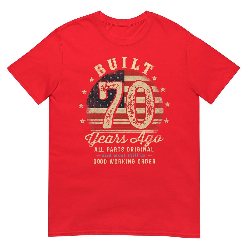 Built 70 Years Ago Funny 70th Birthday Usa Flag Tshirt S