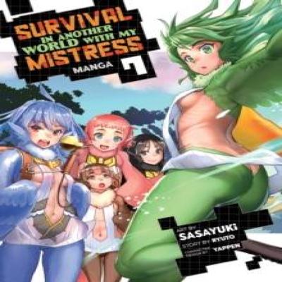 Survival In Another World with My Mistress Manga Vol. 7 by Ryuto Paperback Book 9798893732757