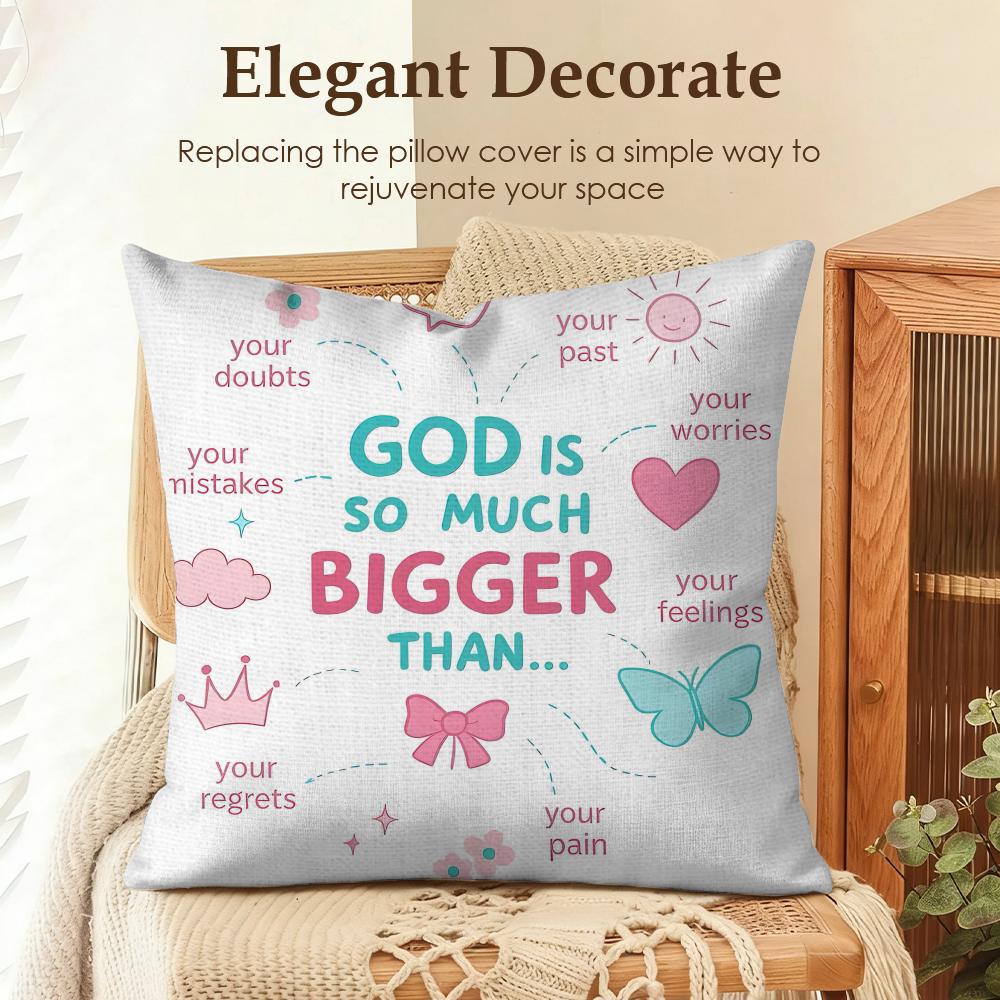 God Is So Much Bigger Than Cushion Cover Natural Linen Organic Fabric DoubleSided Printing Sofa Home Decor Gift Pillow Case