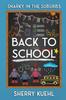 The Snarky In the Suburbs : Back To School : 1 Book