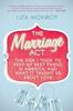 Libro The Marriage Act : The Risk I Took To Keep My Best Friend In America, and What It Taught Us About Love