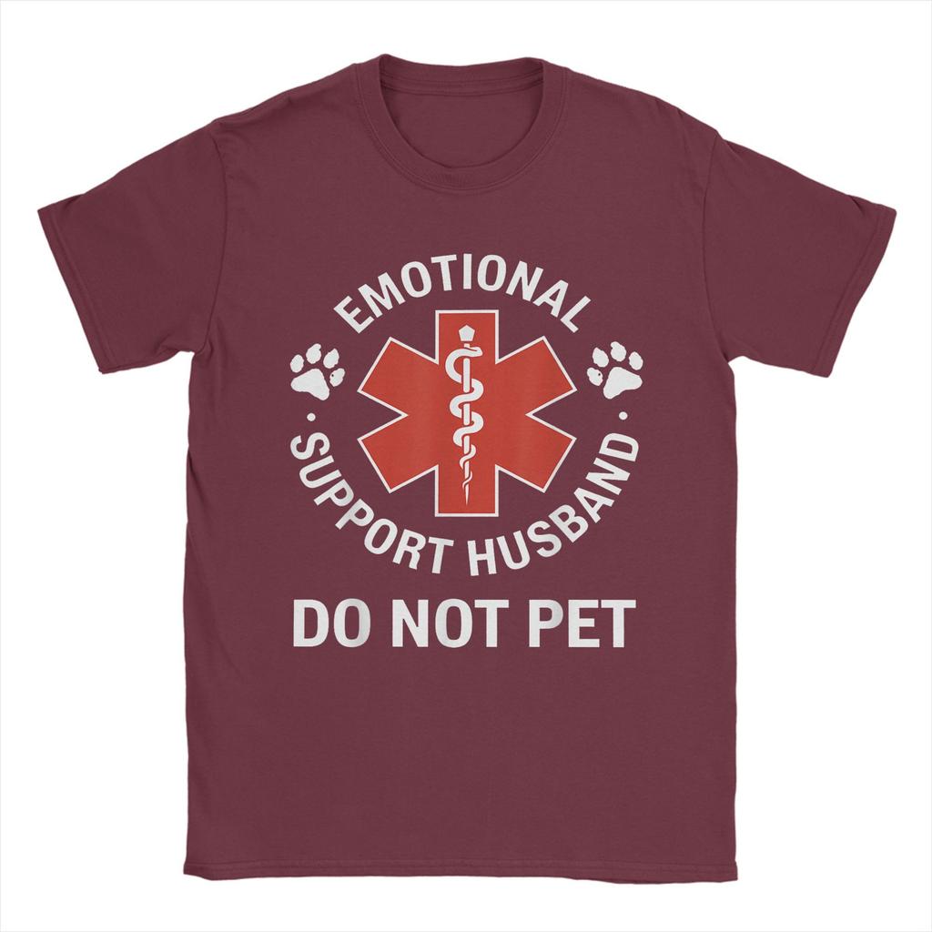 Emotional Support Husband Do Not Pet Men's T Shirt  Casual Tees Short Sleeve Round Collar T-Shirts Pure Cotton Gift Idea Tops