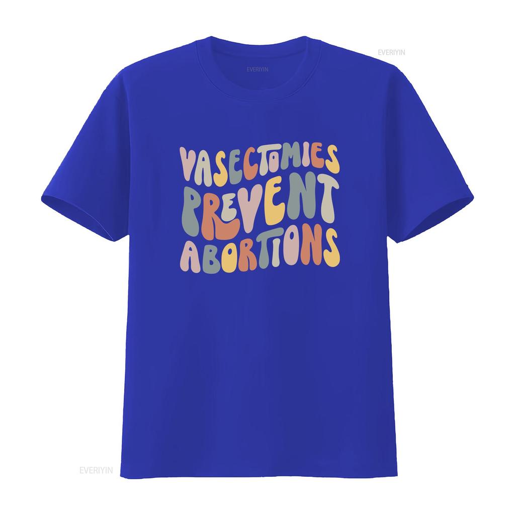 Retro Groovy Vasectomies Prevent Abortions Slogan Print Casual T Shirt Vintage Top For Everyday Wear Breathable