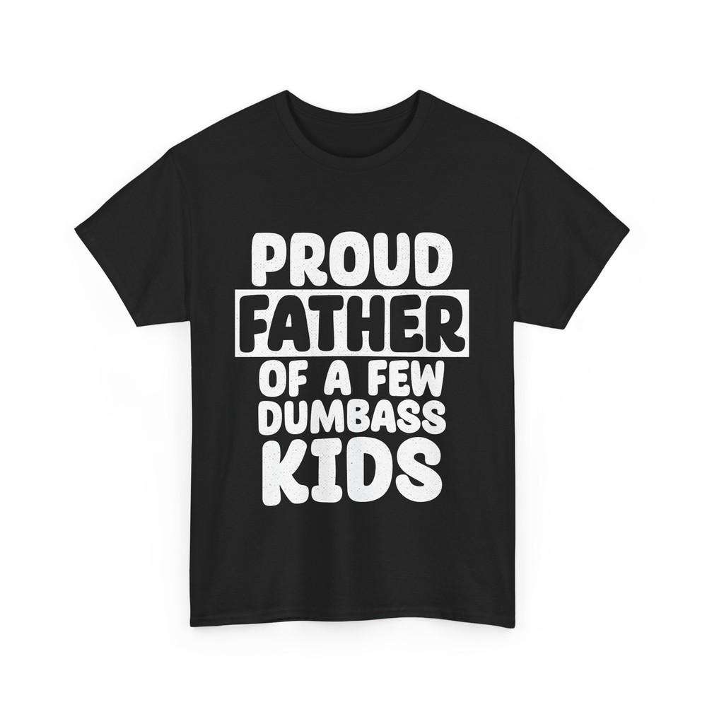 Dad Shirt, Father‘s Day Proud Father Daddy Men T-shirt