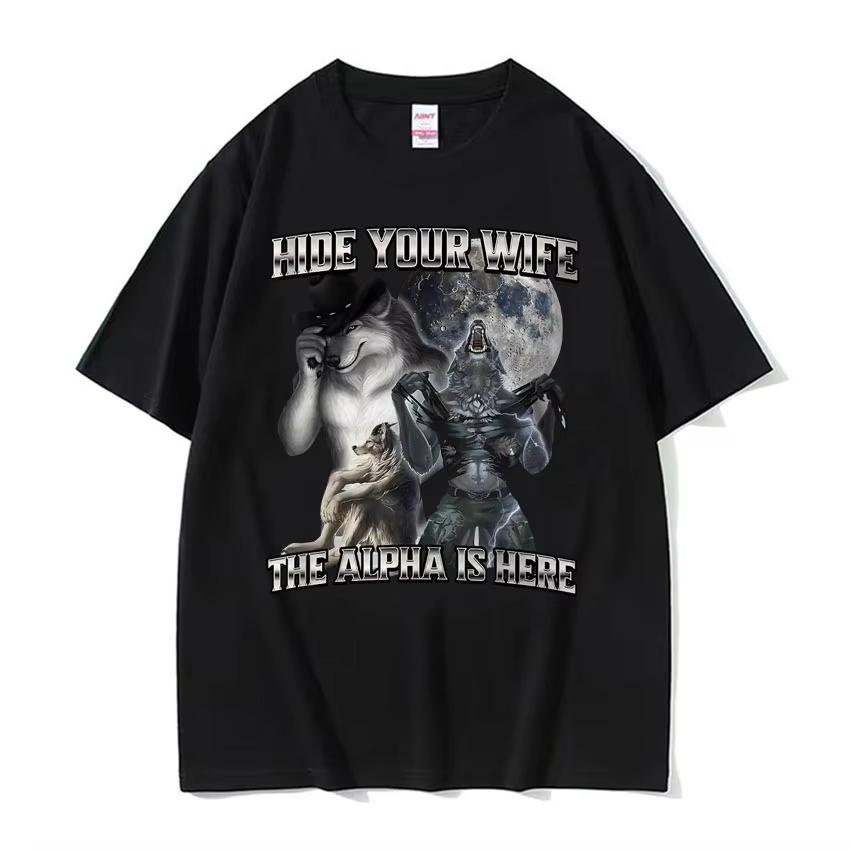 

Hide Your Wife The Alpha Is Here Funny Werewolf Meme T-shirt Men Women Fashion Gothic Oversized T Shirt Summer O-Neck Humor Tees S разноцветный