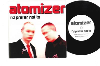 7inch Record ATOMIZER - I'd Prefer Not To NNN005 NAGNAGNAG 2007 UK Dance & Electronica Used