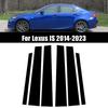 6 Stück Glänzend Schwarz Spiegeleffekt Fenster Tür Säule BC Säulen Pfosten PC Abdeckung Zierleiste Passend Für Lexus IS 2014-2023