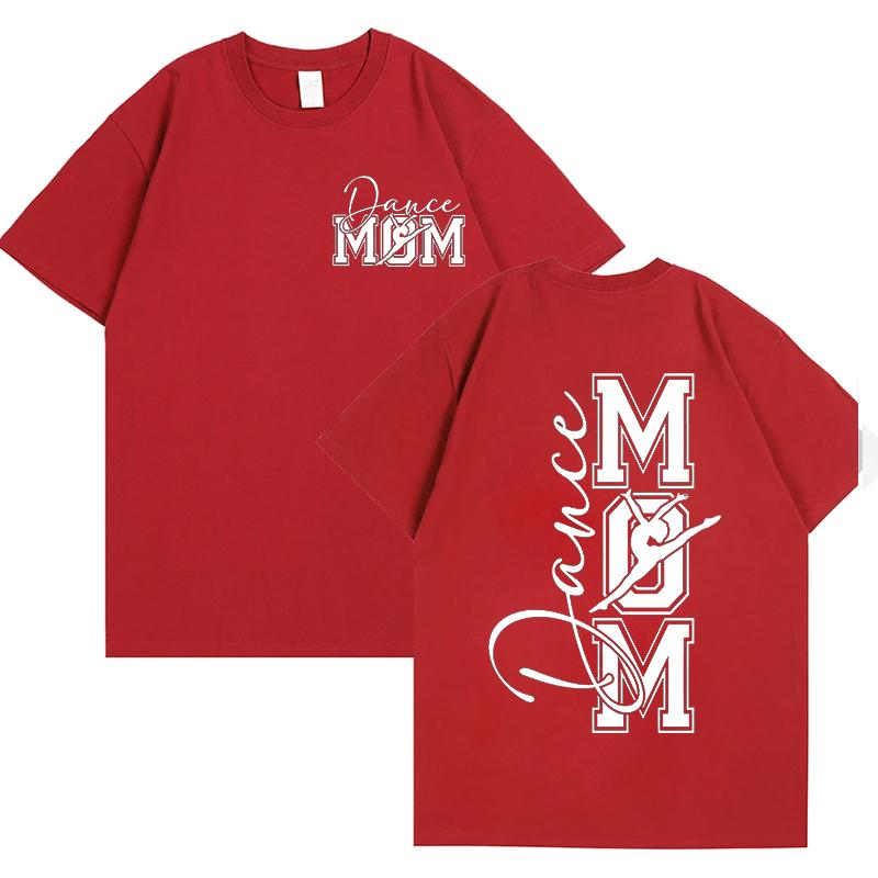 Dance Mom T Shirt for Women O Neck Short Sleeve Tees Front and Back Printed Graphic Tops Harajuku Female Aesthetic Clothing