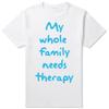 CELÁ MOJE RODINA POTŘEBUJE TERAPII Vtipné Meme Tričko pro Muže a Ženy Módní Hip-hopový Vzor Krátký Rukáv