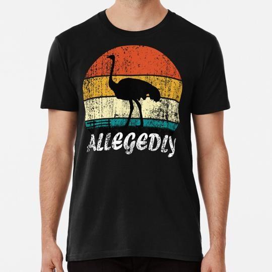Retro Vintage Allegedly Ostrich S to 5XL Made in the USA T-Shirt Unisex T-Shirt S