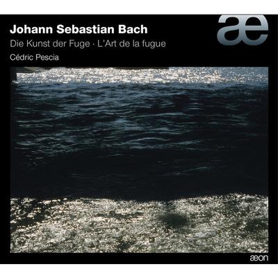 CD JOHANN SEBASTIAN BACH / CÉDRIC PESC - Die Kunst Der Fuge ? L'Art De La Fu AECD1333 Æon 2014 Europe Classical Used