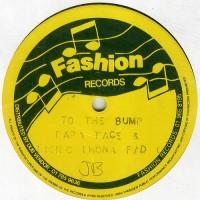 12inch Record PAPA FACE & BIONIC RHONA - To The Bump FAD019 Fashion Records 1984 UK Reggae, Ska & Dub Used