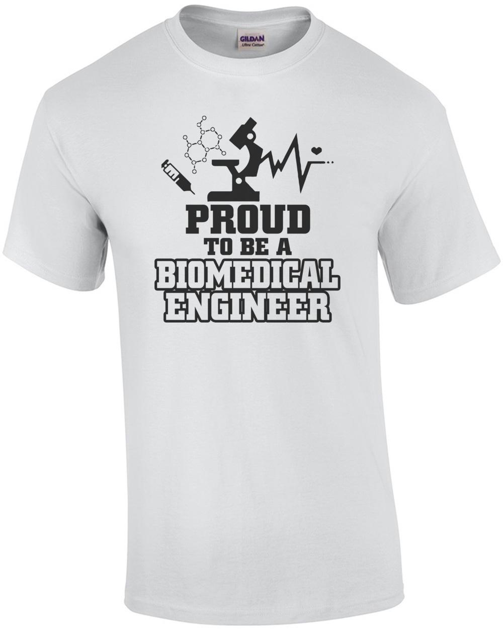 Proud To Be A Biomedical Engineer T-Shirt Unisex T-Shirt M